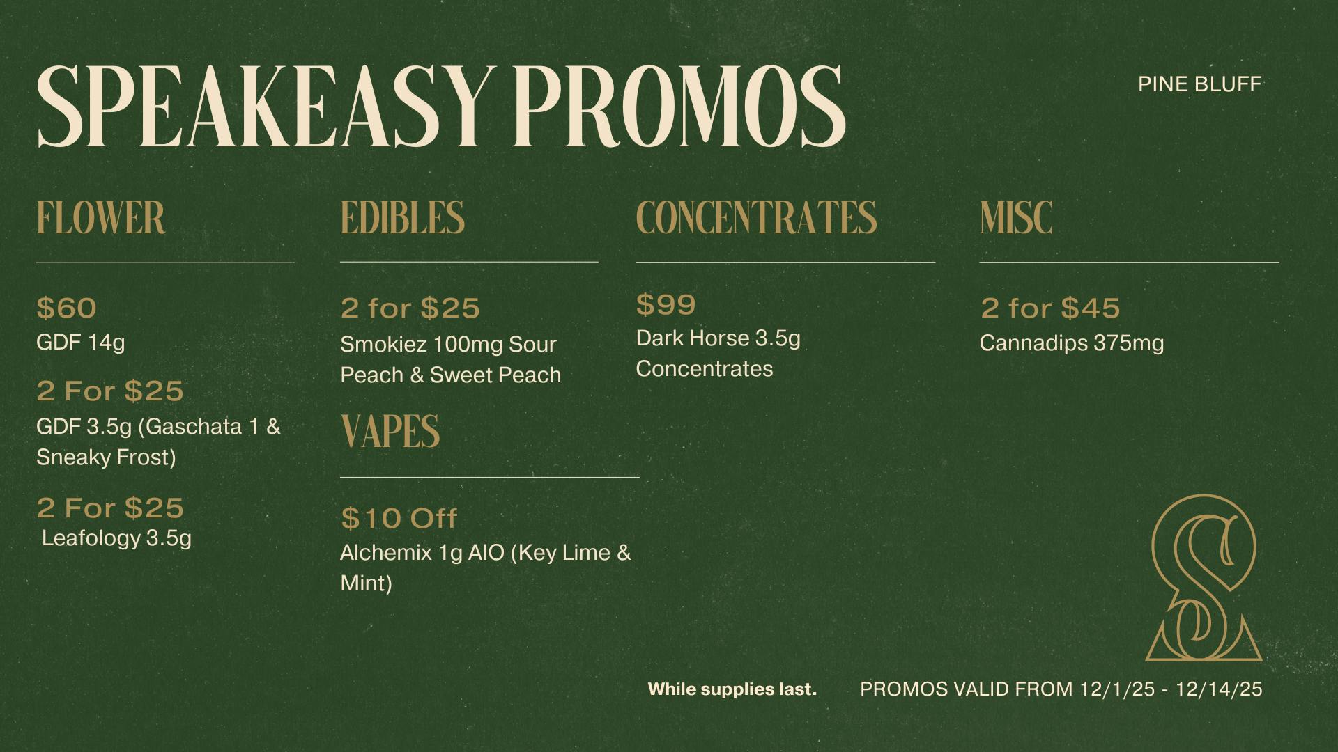 Speakeasy Dispensary Speakeasy Pine Bluff Promos