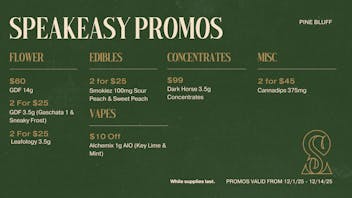 Speakeasy Dispensary Speakeasy Pine Bluff Promos