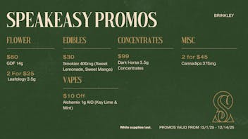 Speakeasy Dispensary - Brinkley Speakeasy Brinkley Promos