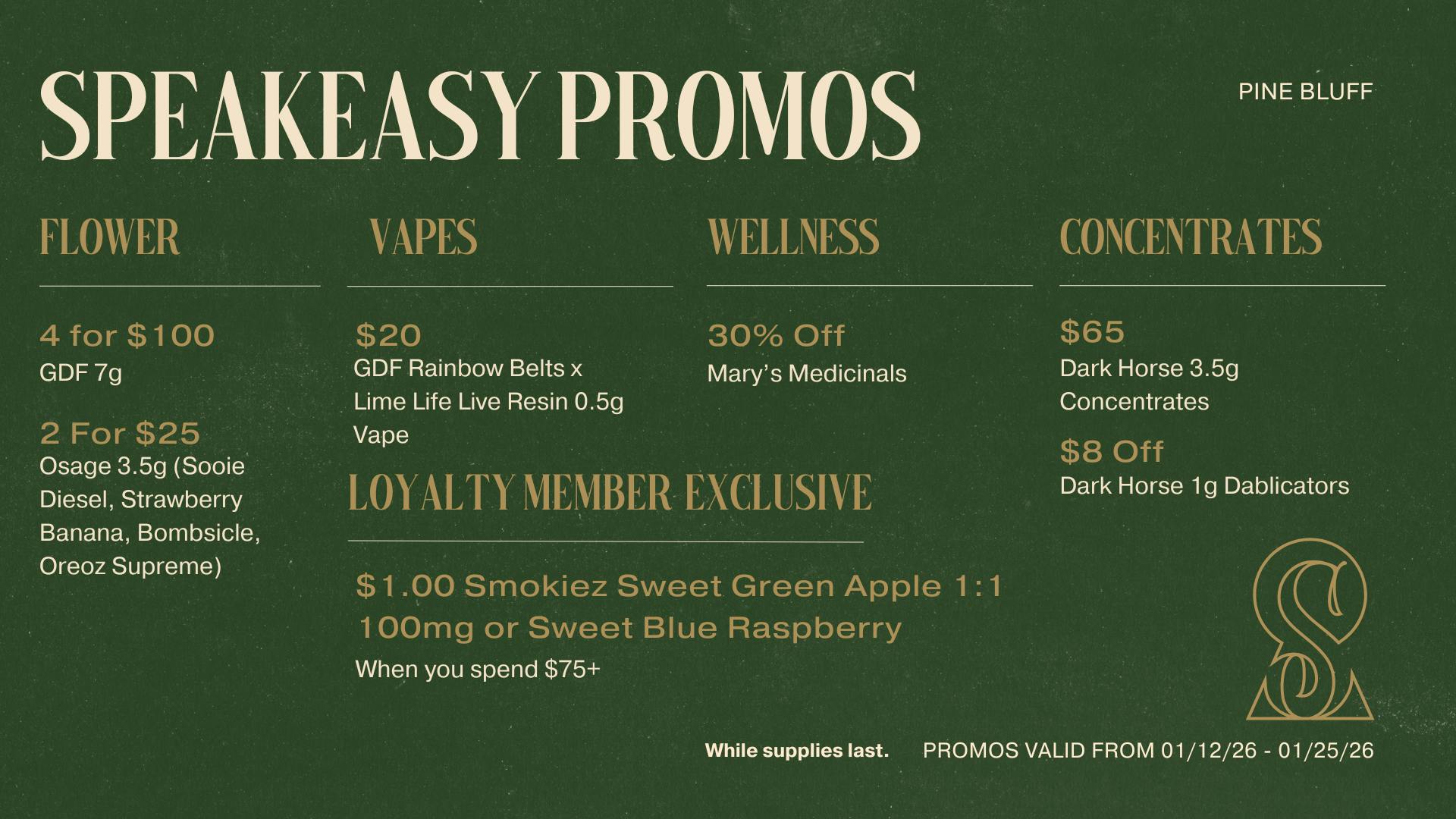 Speakeasy Dispensary Speakeasy Pine Bluff Promos
