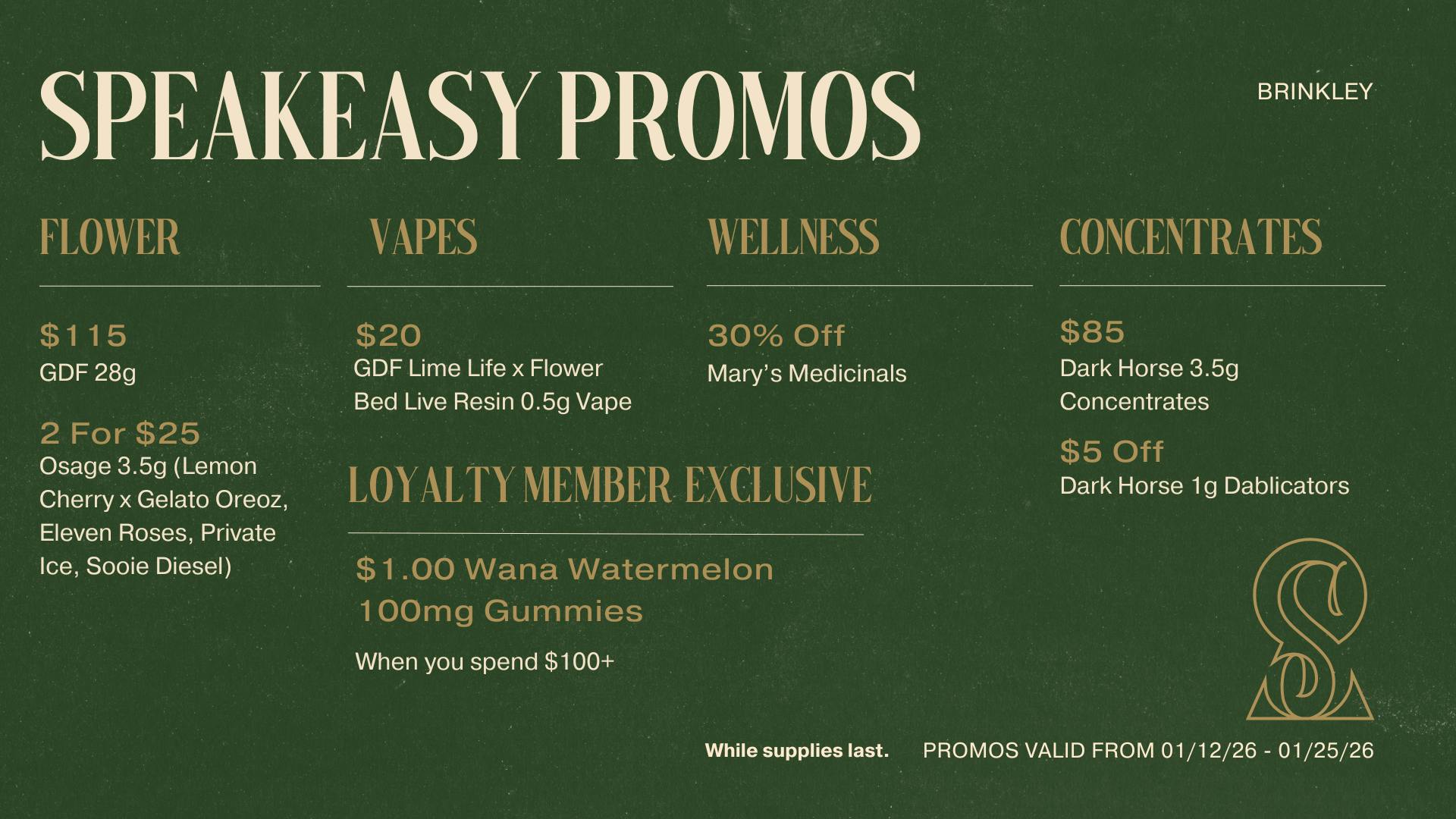 Speakeasy Dispensary - Brinkley Speakeasy Brinkley Promos