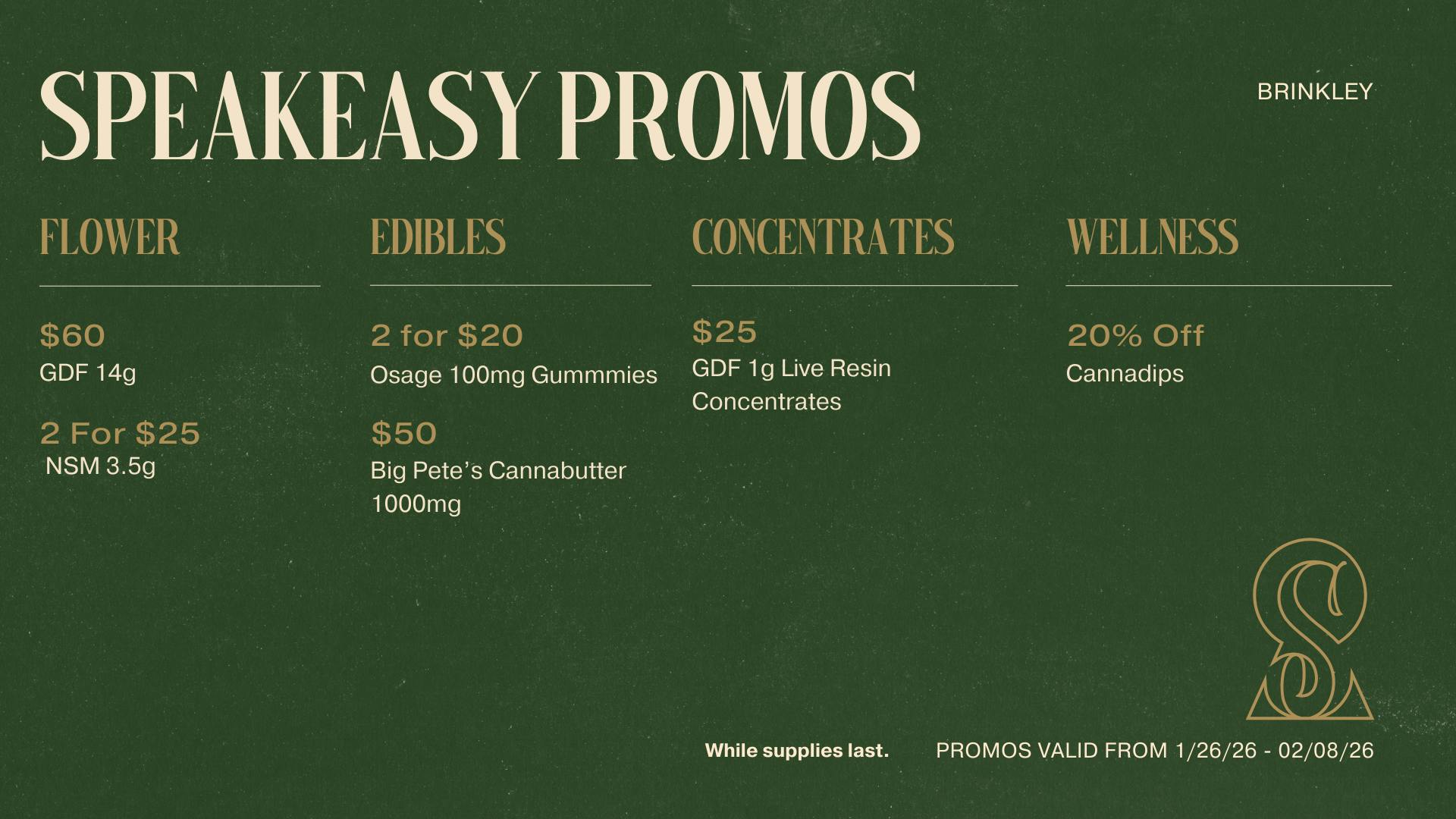 Speakeasy Dispensary - Brinkley Speakeasy Brinkley Promos