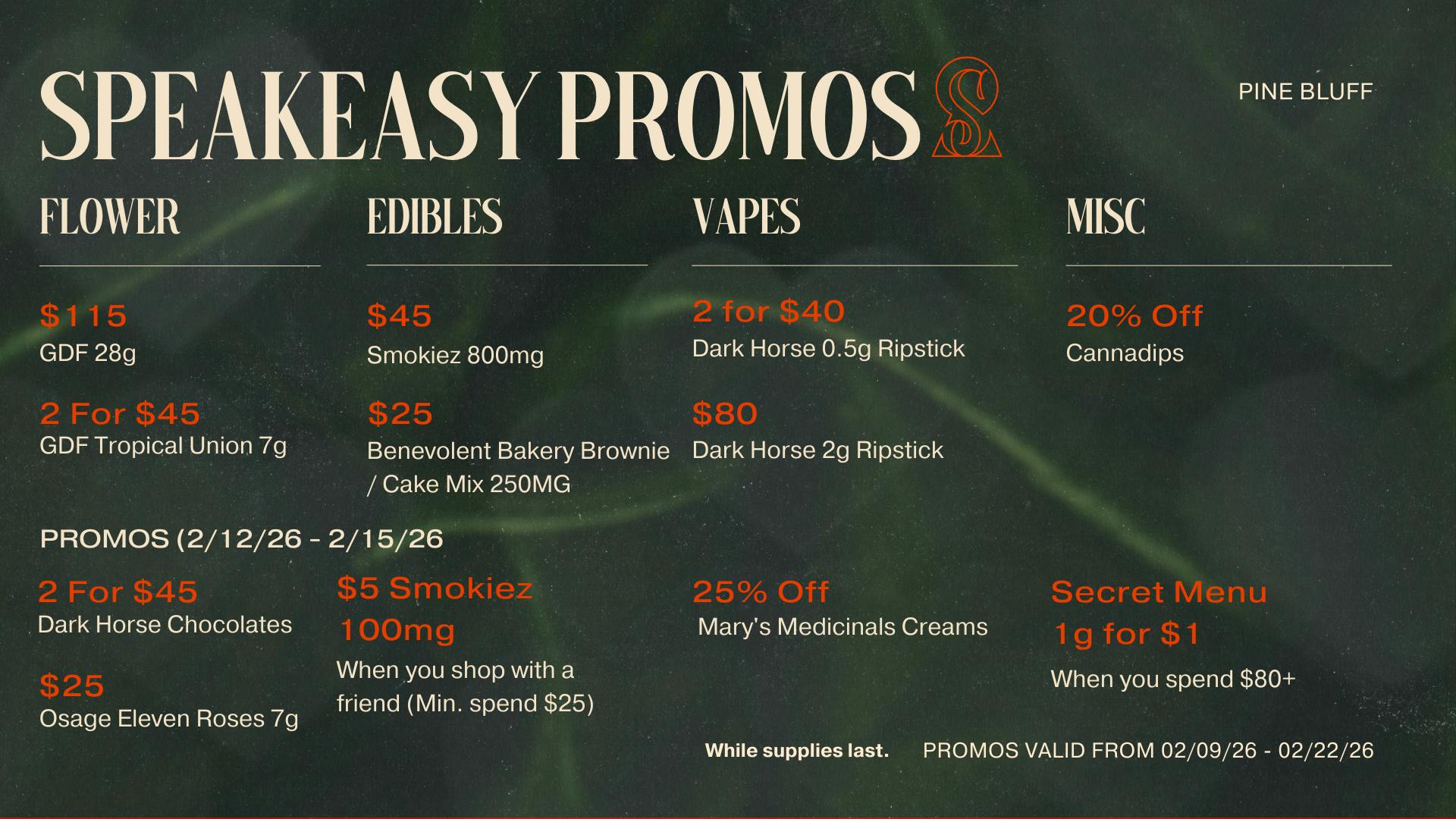 Speakeasy Dispensary Speakeasy Pine Bluff Promos