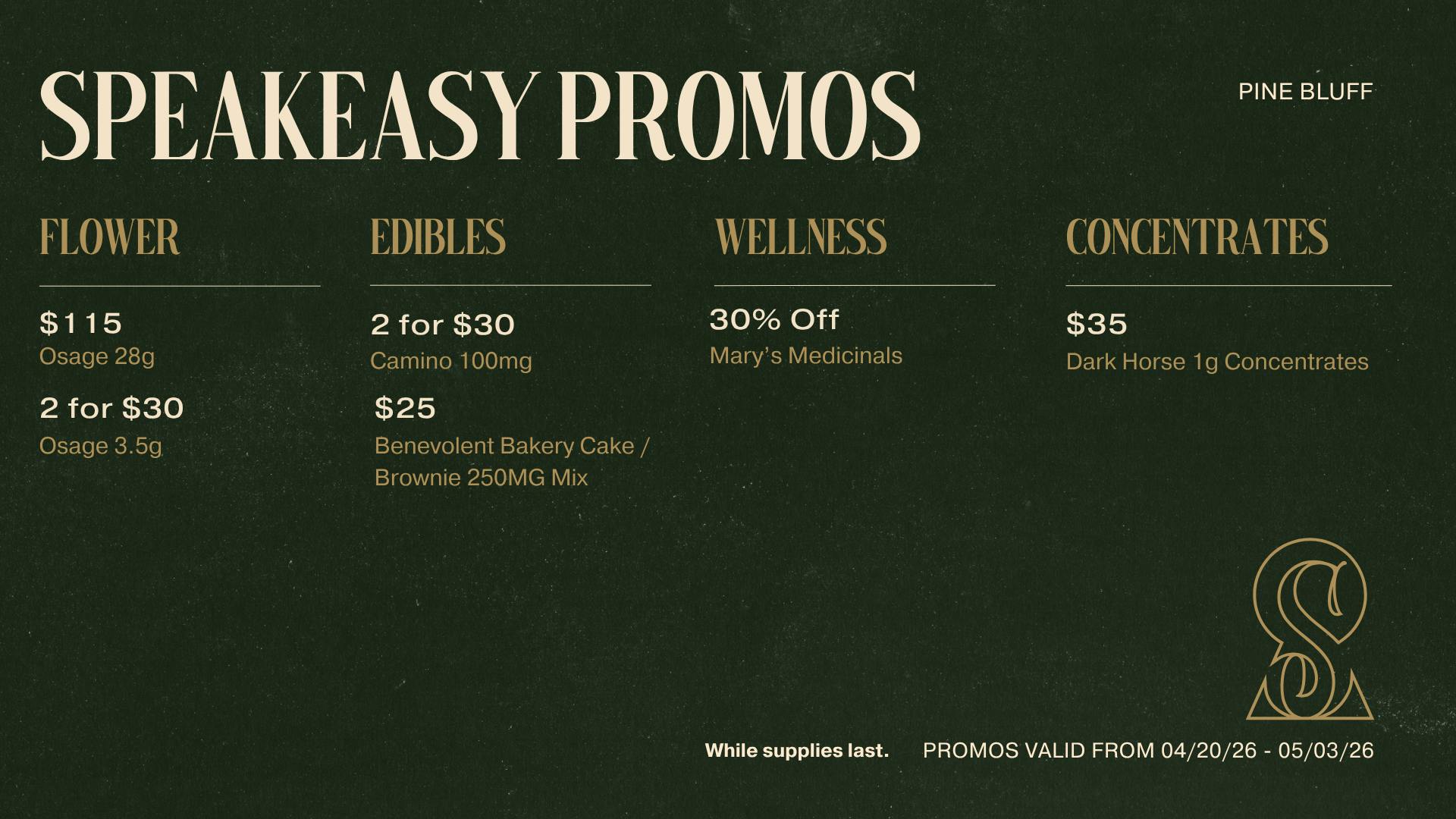 Speakeasy Dispensary Speakeasy Pine Bluff Promos