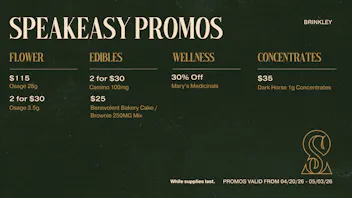 Speakeasy Dispensary - Brinkley Speakeasy Brinkley Promos