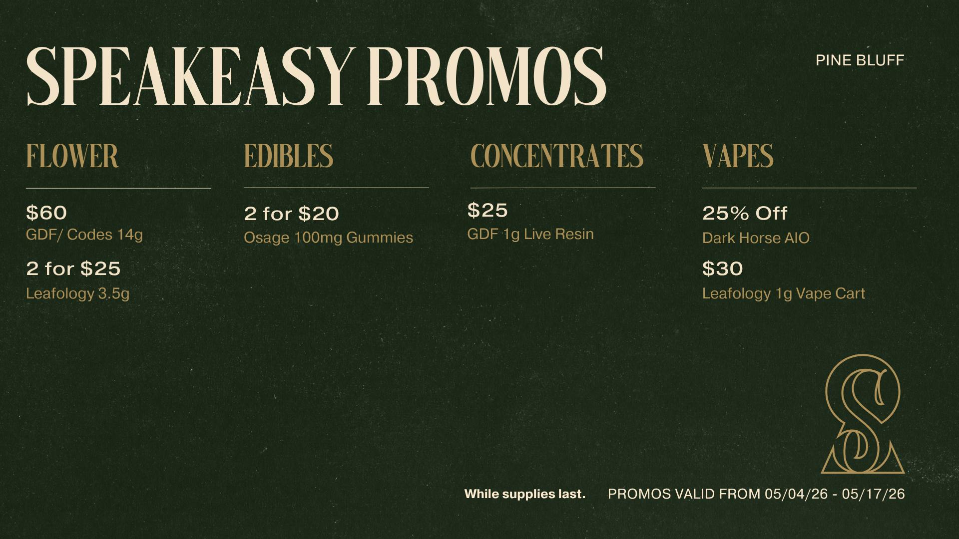 Speakeasy Dispensary Speakeasy Pine Bluff Promos