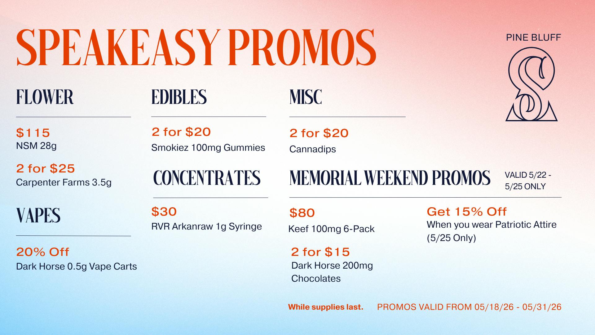 Speakeasy Dispensary Speakeasy Pine Bluff Promos
