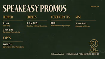 Speakeasy Dispensary - Brinkley Speakeasy Brinkley Promos