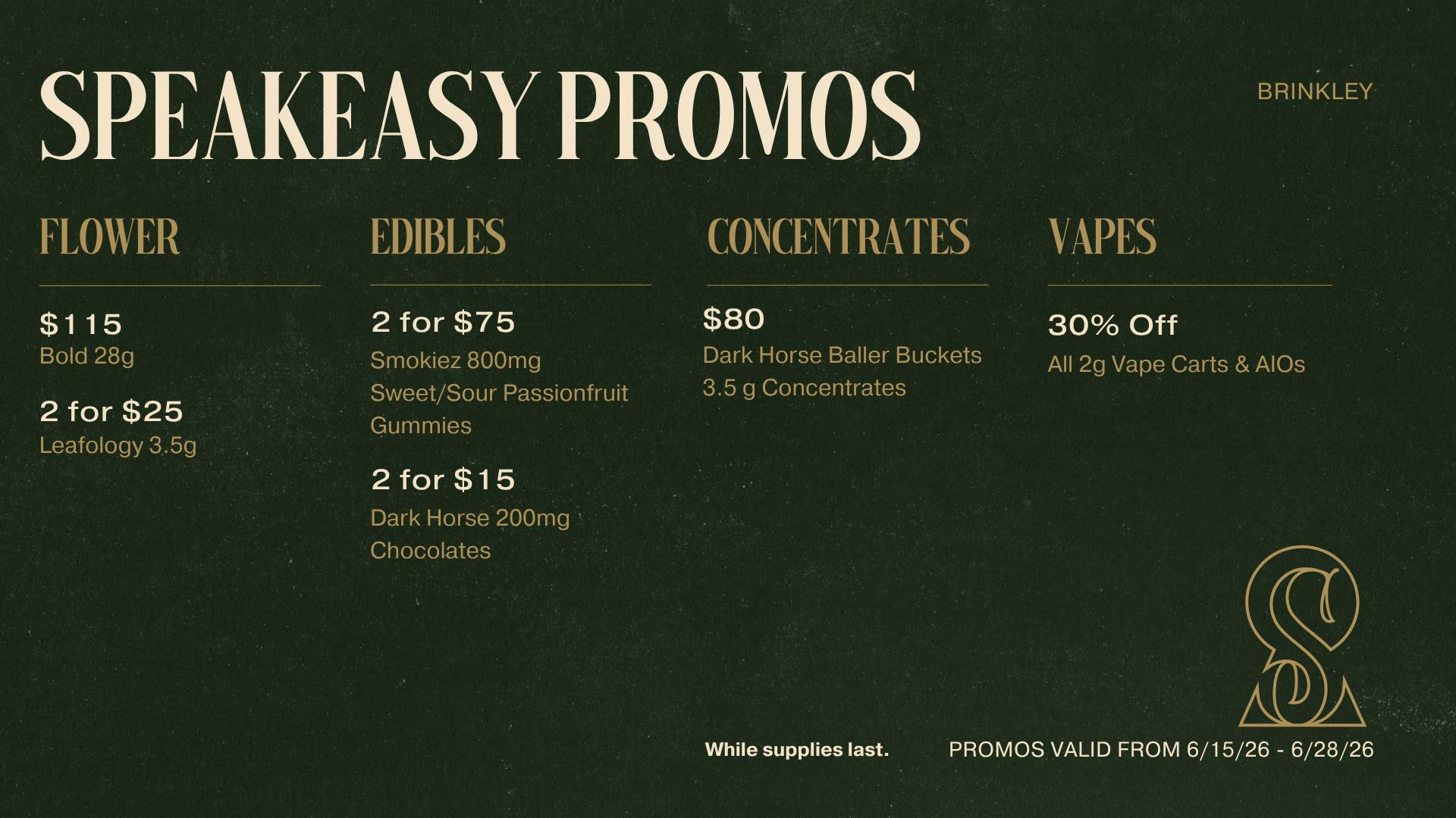Speakeasy Dispensary - Brinkley Speakeasy Brinkley Promos