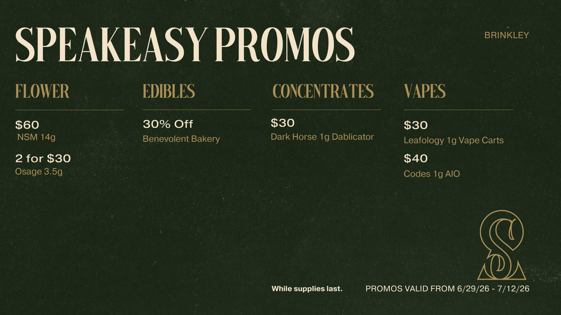 Speakeasy Dispensary - Brinkley Speakeasy Brinkley Promos