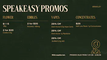 Speakeasy Dispensary - Brinkley Speakeasy Brinkley Promos