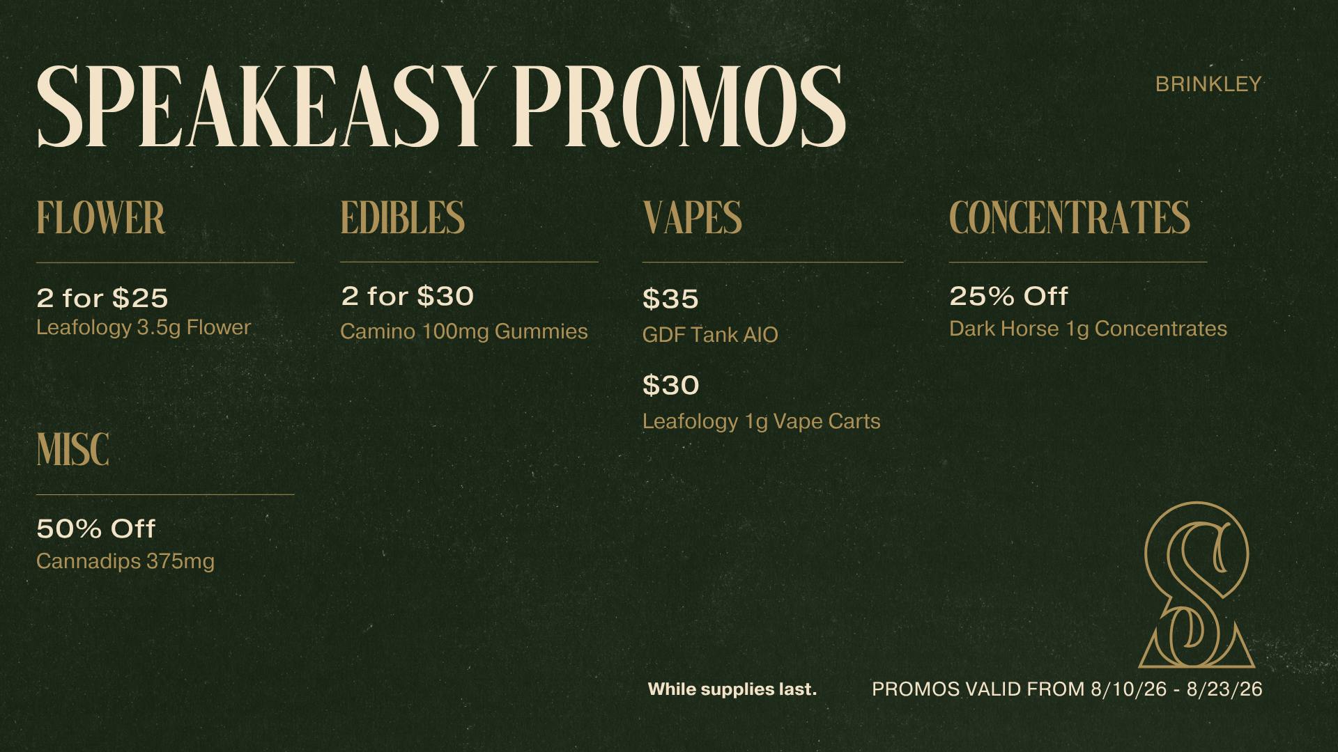 Speakeasy Dispensary - Brinkley Speakeasy Brinkley Promos