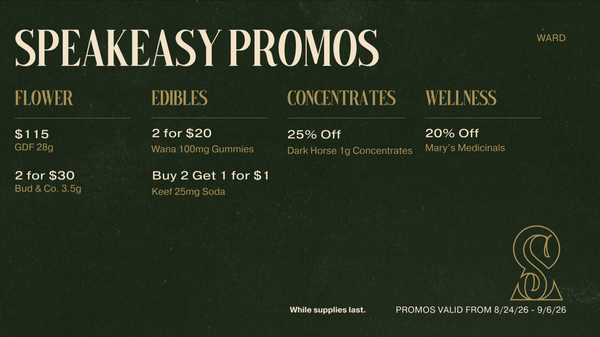 Speakeasy Dispensary Speakeasy Ward Promos