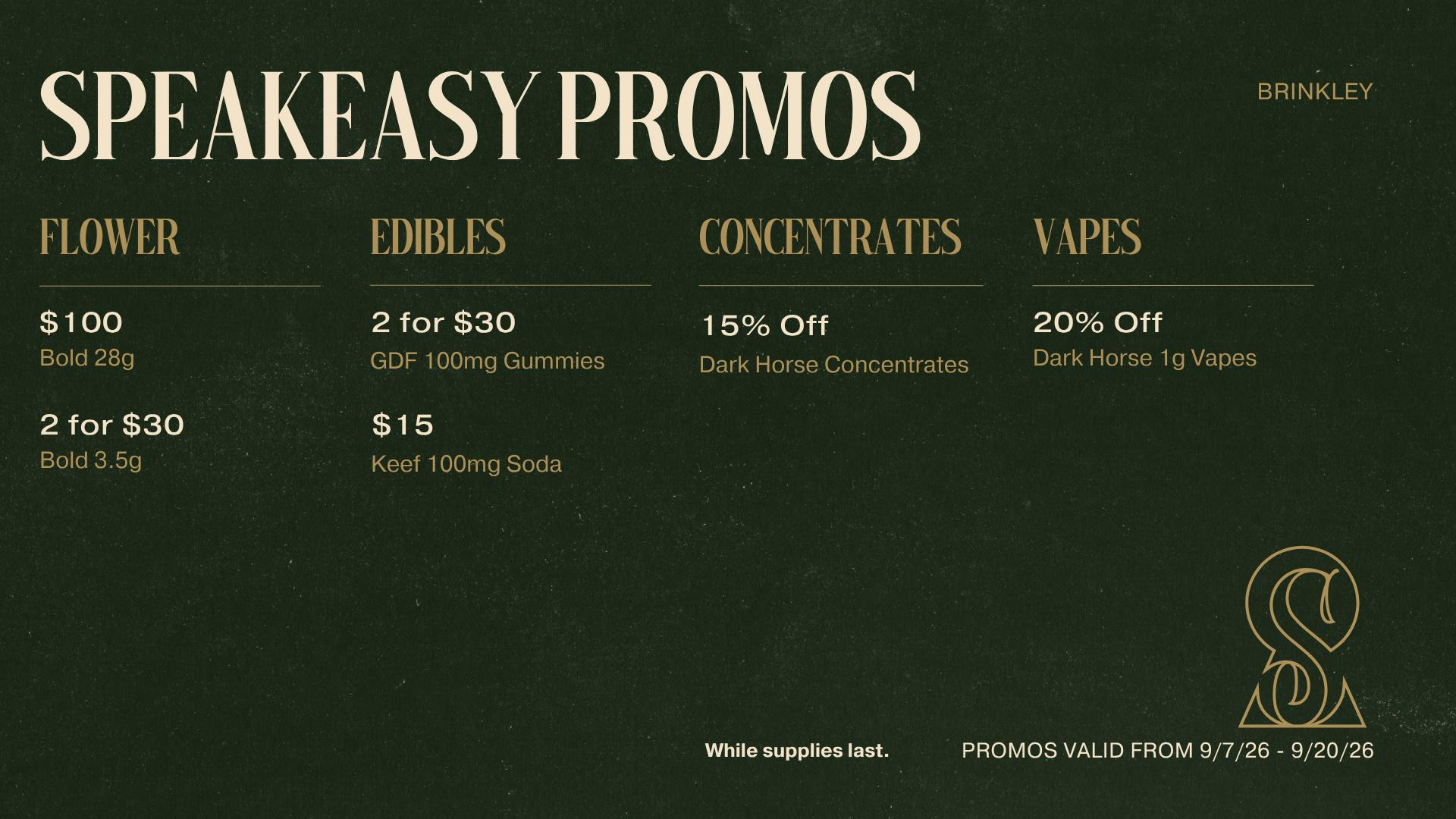 Speakeasy Dispensary - Brinkley Speakeasy Brinkley Promos
