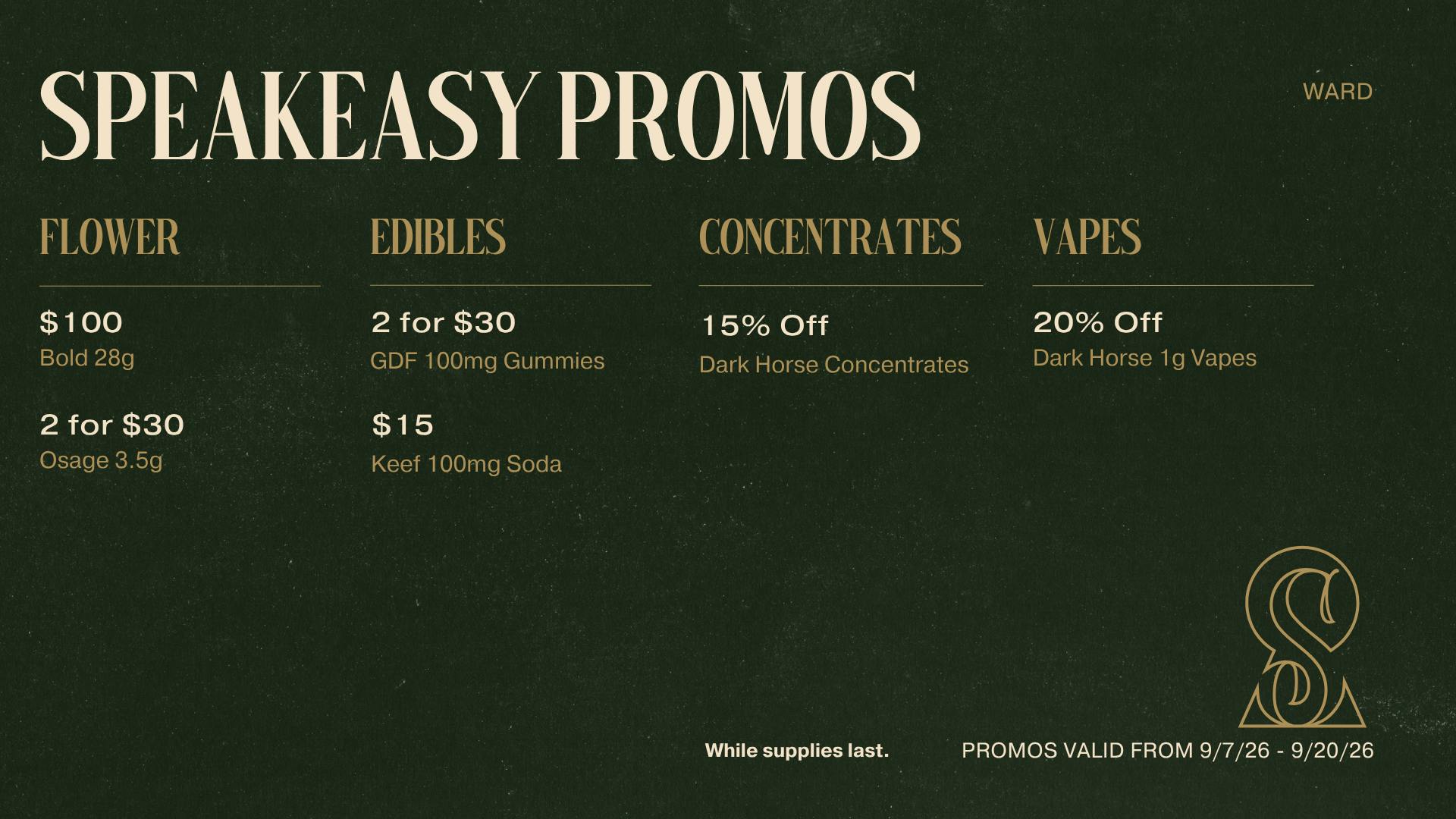Speakeasy Dispensary Speakeasy Ward Promos