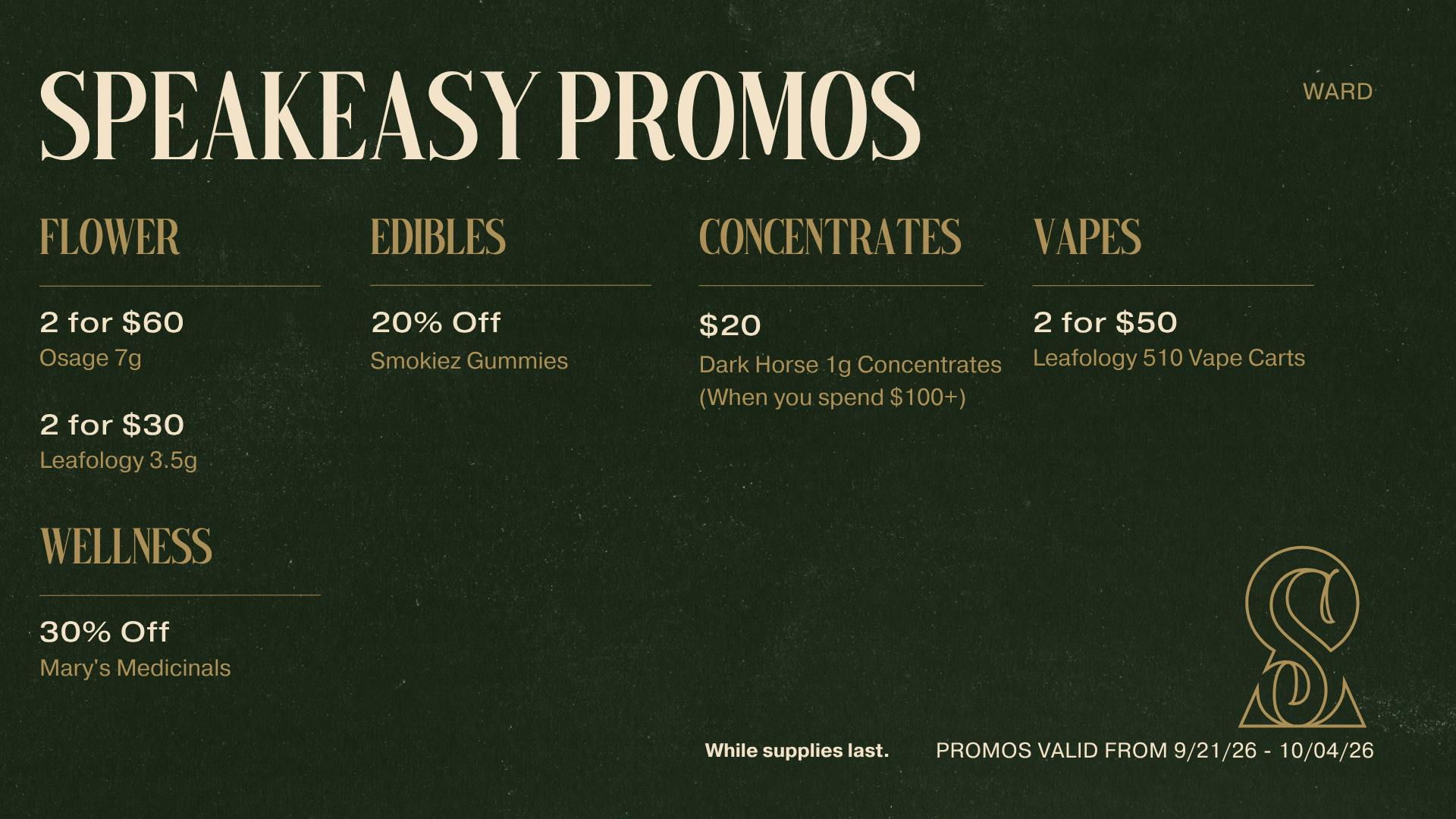 Speakeasy Dispensary Speakeasy Ward Promos