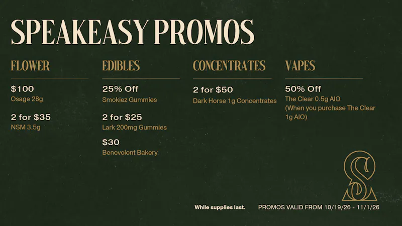 Speakeasy Dispensary Speakeasy Promos