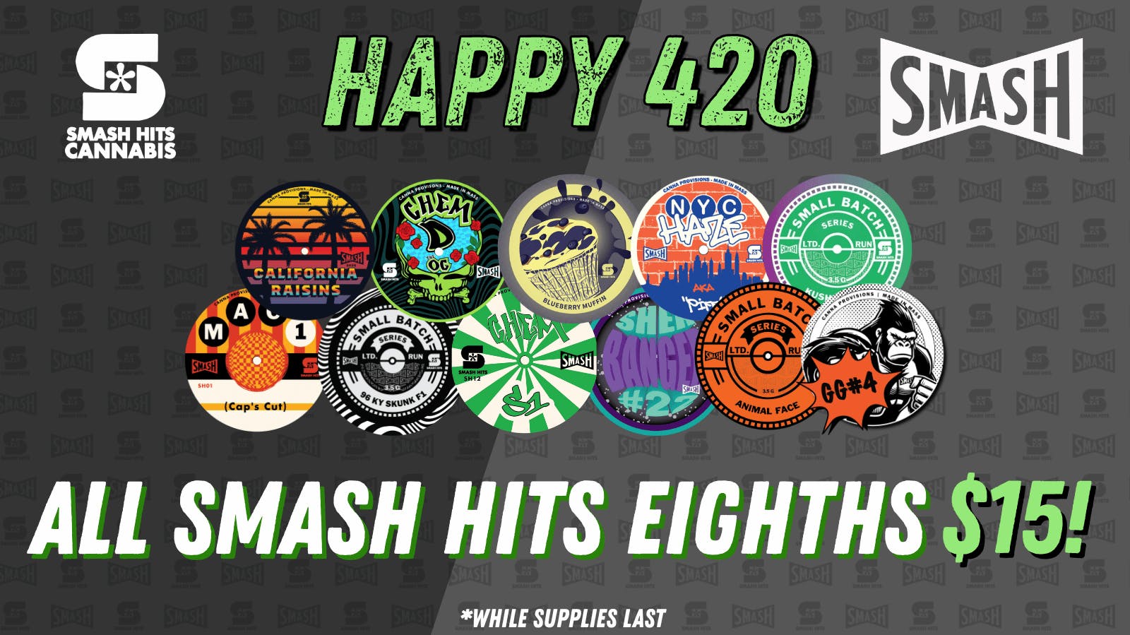 Canna Provisions Holyoke 🍃Nothin’ But (Smash) Hits