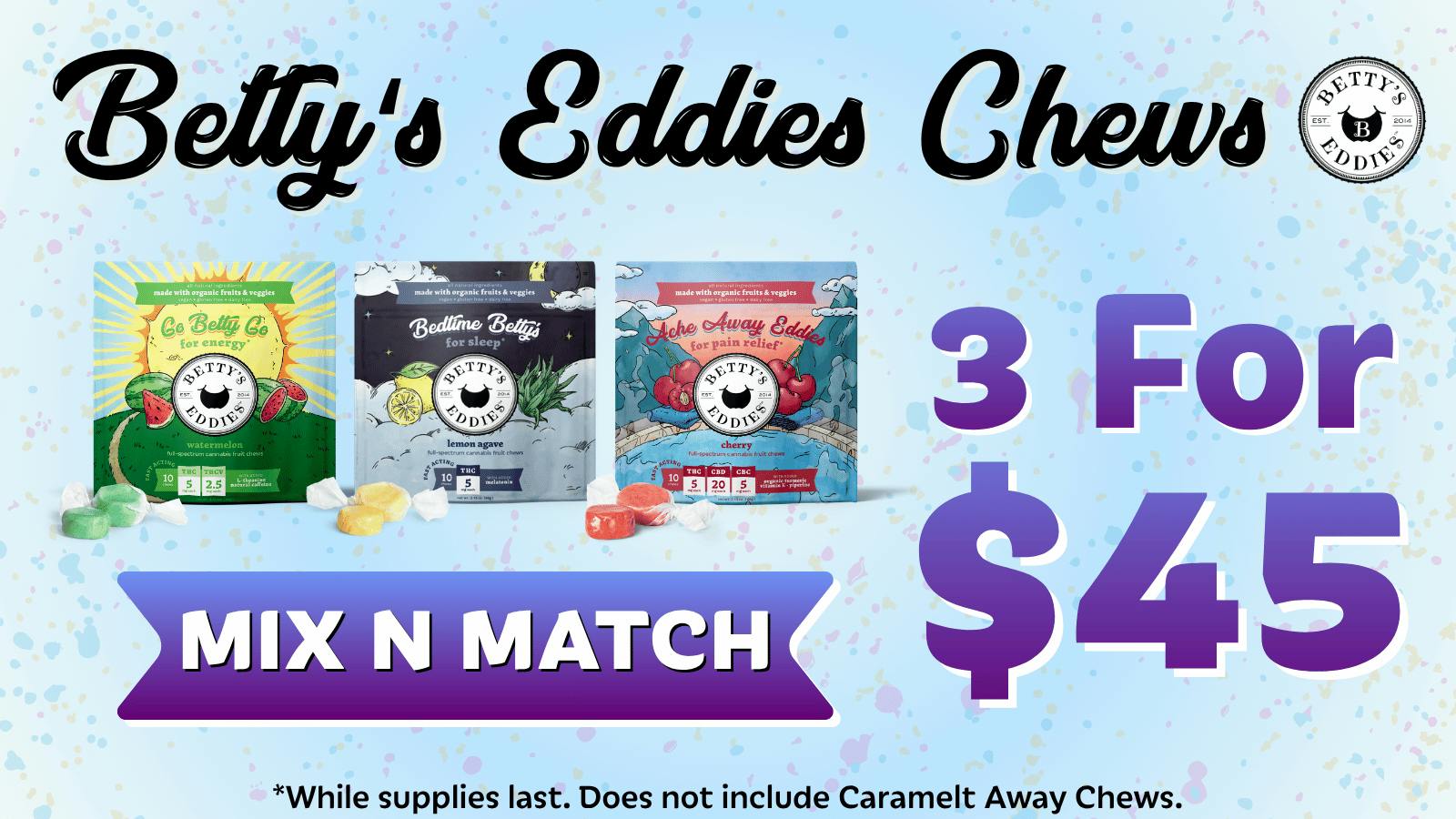 Canna Provisions Holyoke 🍬 Betty’s Eddies Bundle