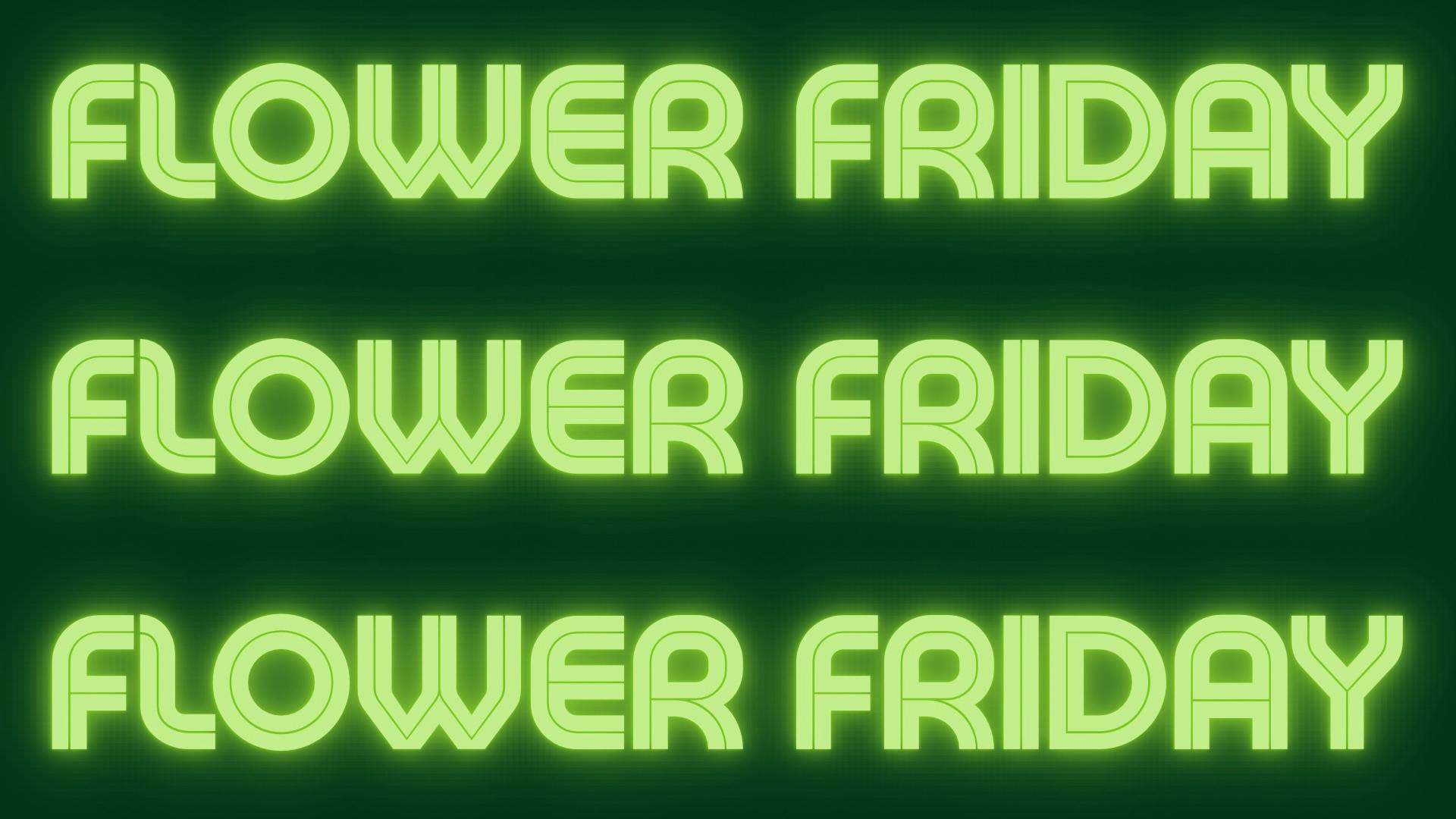 Dakota Health and Wellness FLOWER FRIDAY 20% OFF ALL FLOWER!!