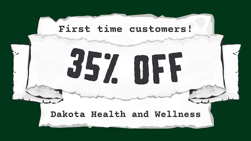 Dakota Health and Wellness First time customers - 35% off!