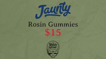 The Shady Grove Dispensary Jaunty Rosin Gummies $15
