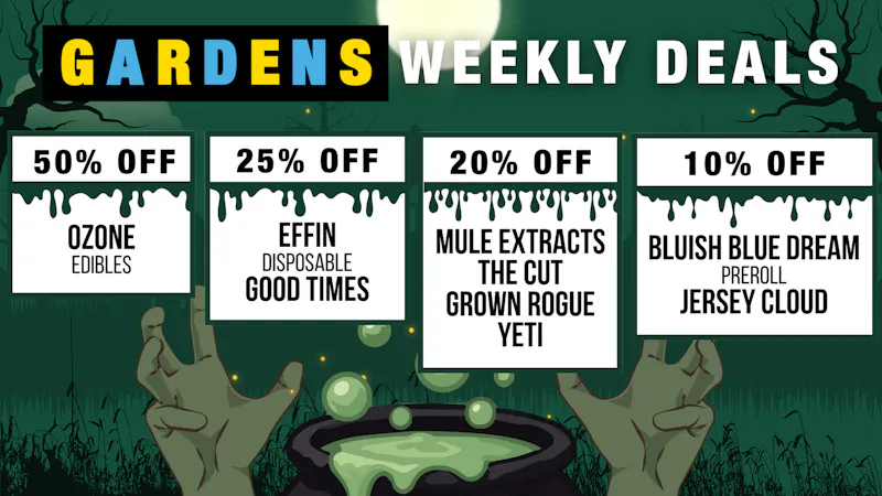 Garfield Gardens Dispensary Weekly Deals 10/22 - 10/29