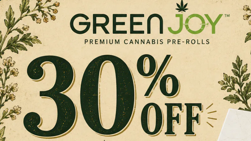 Benedict's Supply 30% off all GreenJoy products. TODAY ONLY!