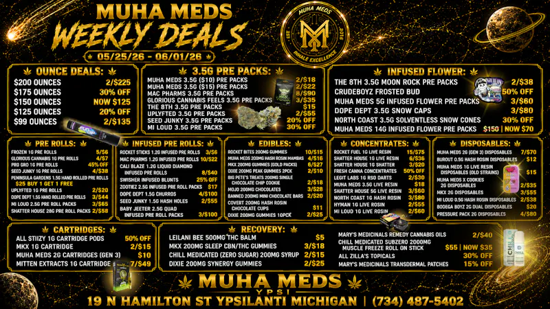 Muha Meds Ypsilanti - Recreational PRE WEEKEND CLOSEOUT DEALS: 12PM TO 6PM ONLY
