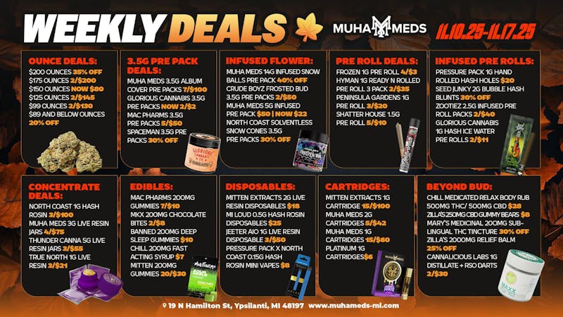 Muha Meds Ypsilanti - Recreational MUHA MEDS WEEKLY DEALS 11/10-11/17 ONLY!