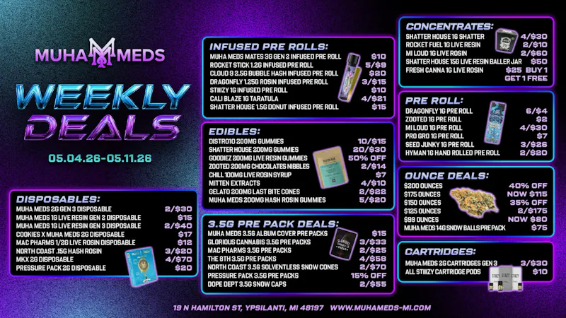 Muha Meds Ypsilanti - Recreational MAKE IT RIGHT THIS MONDAY! 7PM-9PM ONLY!