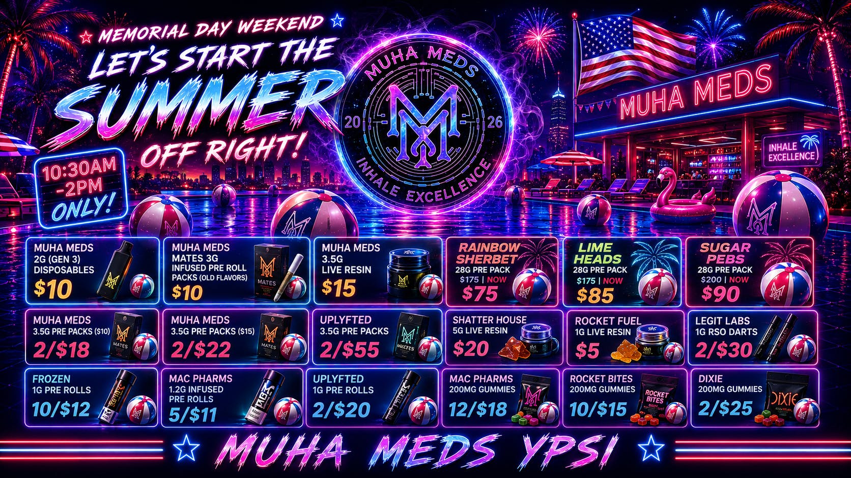 Muha Meds Ypsilanti - Recreational LET'S START THE SUMMER OFF RIGHT! 10:30AM-2PM ONLY