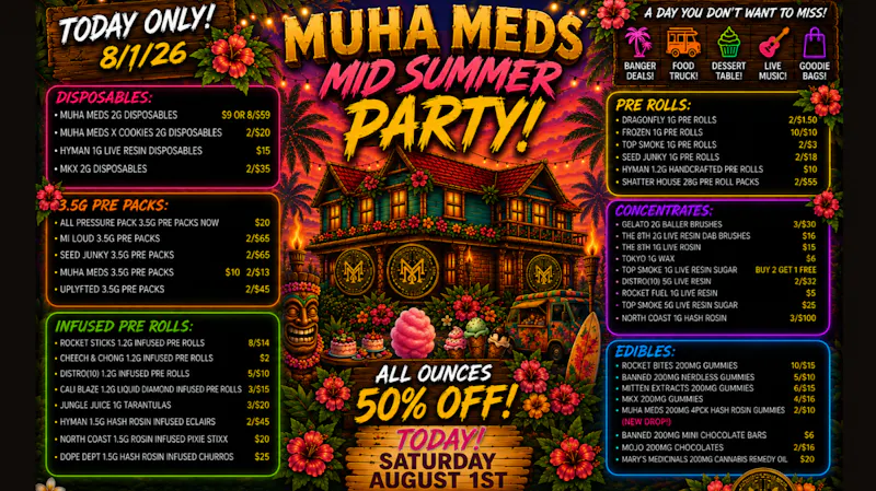 Muha Meds Ann Arbor - Recreational Delivery TODAY ONLY MID SUMMER PARTY! 9AM-9PM