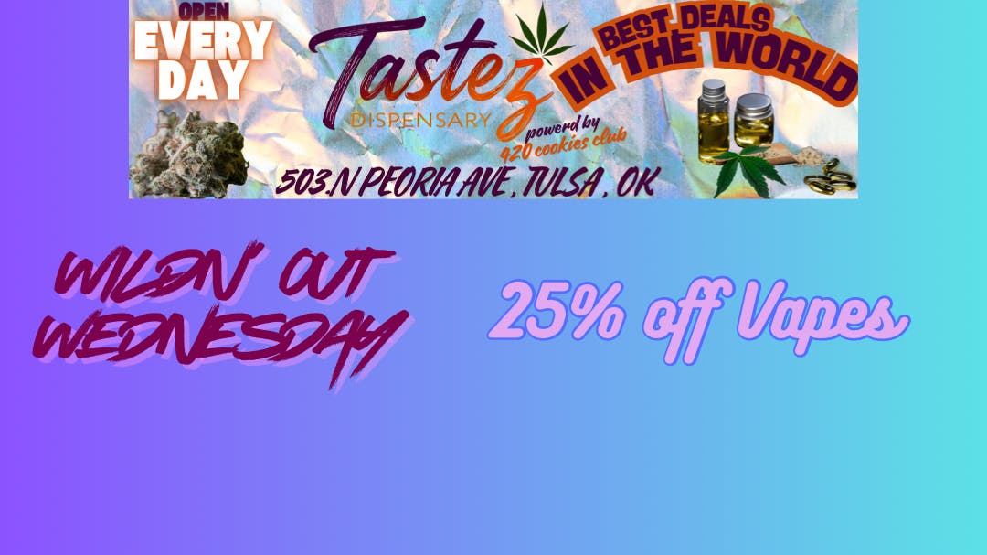 420 Cookies Club Wildin out Wednesday 25% Off Vapes On Wednesday
