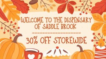 The Dispensaries of NJ - Saddlebrook 30% OFF STOREWIDE – Saddle Up for Savings!