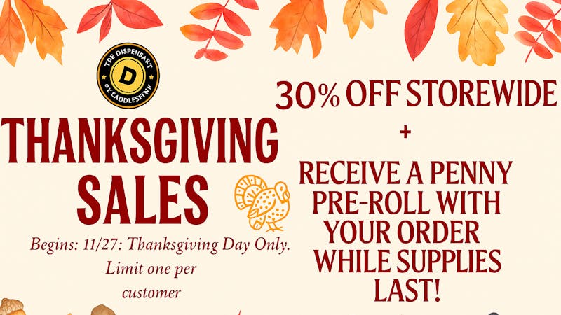 The Dispensaries of NJ - Saddlebrook Thanksgiving Storewide Sale