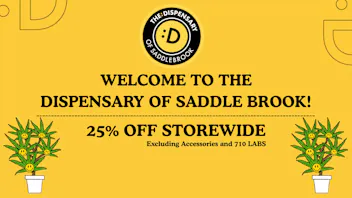 The Dispensaries of NJ - Saddlebrook 25% OFF STOREWIDE – Saddle Up for Savings!