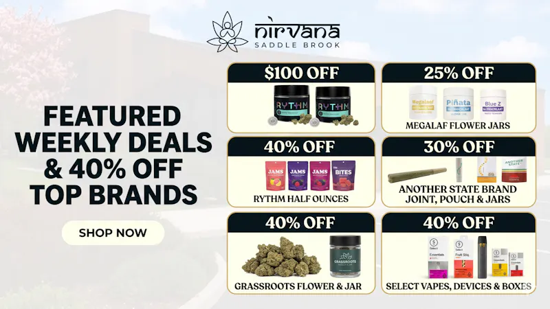 Nirvana Dispensary Saddle Brook 25-40% OFF - STOREWIDE – Saddle Up for Savings!