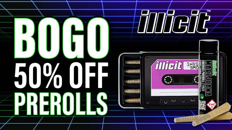 Cannavibes Dispensary Elmwood Park BOGO 50% off Illicit pre-rolls and pre-roll packs
