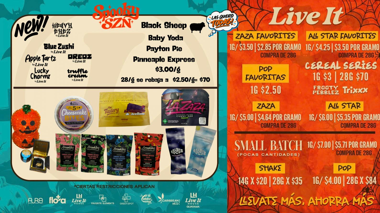 Aura SPoOKy oFErTAS desde $2.50/g, $3/g,$4.25/g
