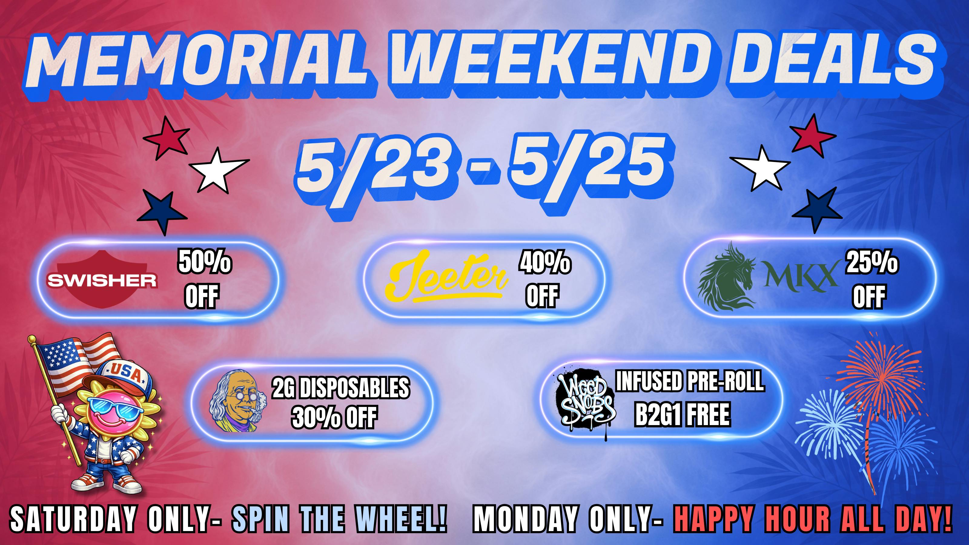 Happy Daze MEMORIAL WEEKEND DEALS!🎆