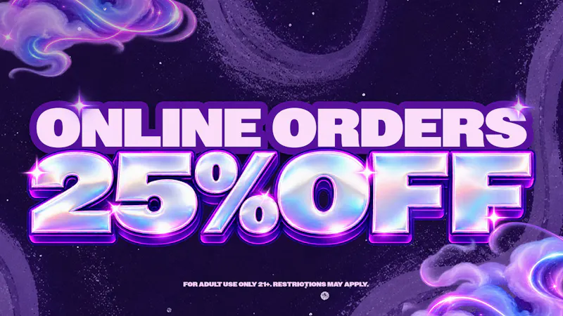 Happy Daze 25% OFF ONLINE ORDERS!