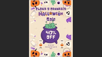 Cloud 9 Cannabis 40 Percent off Storewide October 31st!!!
