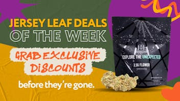 Jersey Leaf Dispensary Weekly Deals at Jersey Leaf