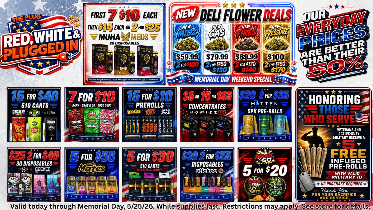 The Plug New Buffalo - NOW OPEN 🇺🇸 MEMORIAL WEEKEND DEALS + FREE VET PREROLLS 🔥