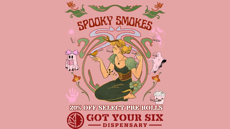 Got Your Six Dispensary SPOOKY SMOKES 20% OFF