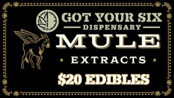 Got Your Six Dispensary $20 Mule Edible
