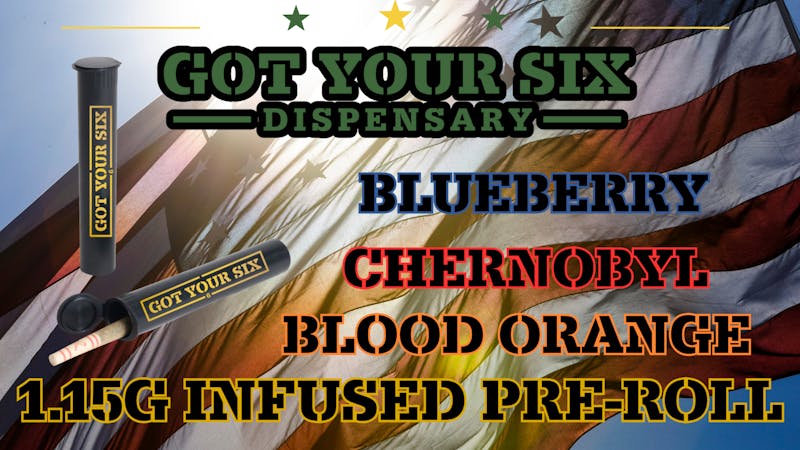 Got Your Six Dispensary $9 GOT YOUR SIX INFUSED PRE-ROLL