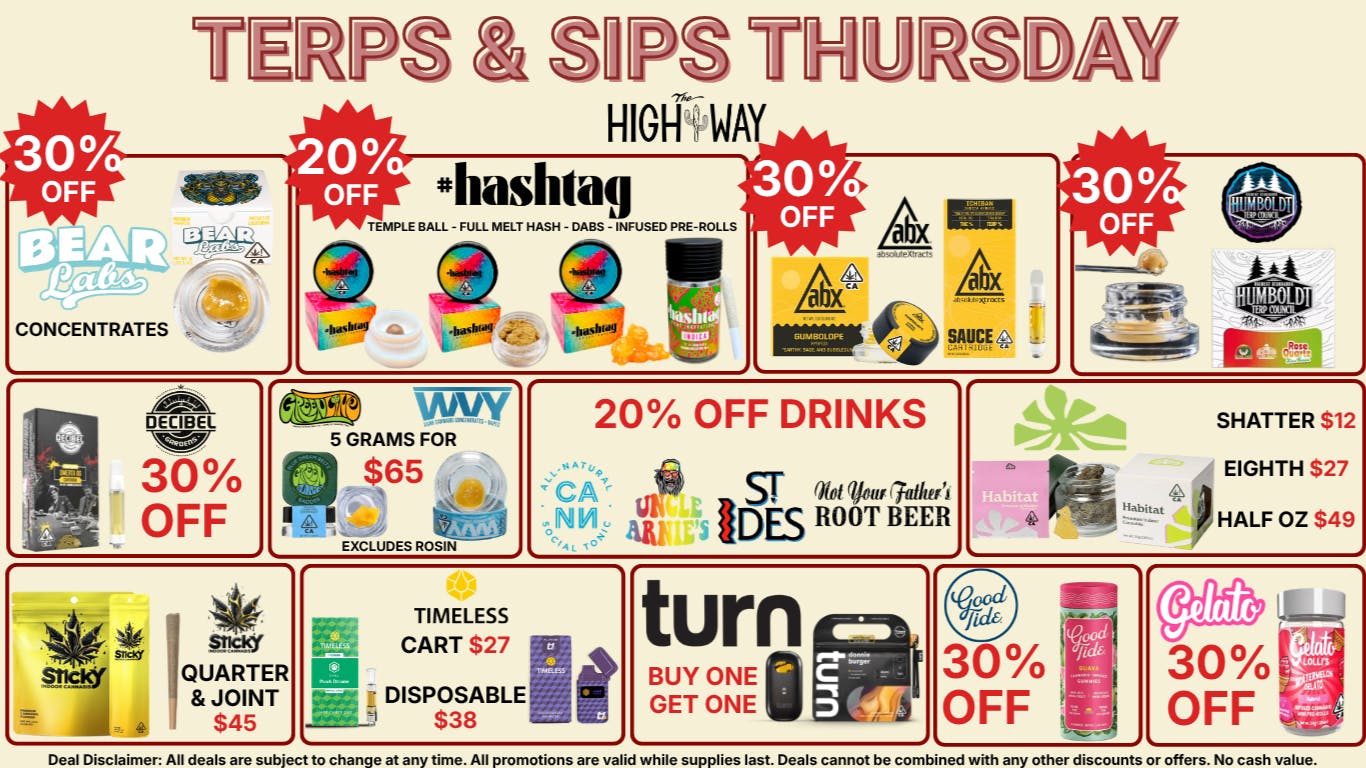The High Way 20-30% Off Dabs, Drinks & More. $49 Indoor Half Oz