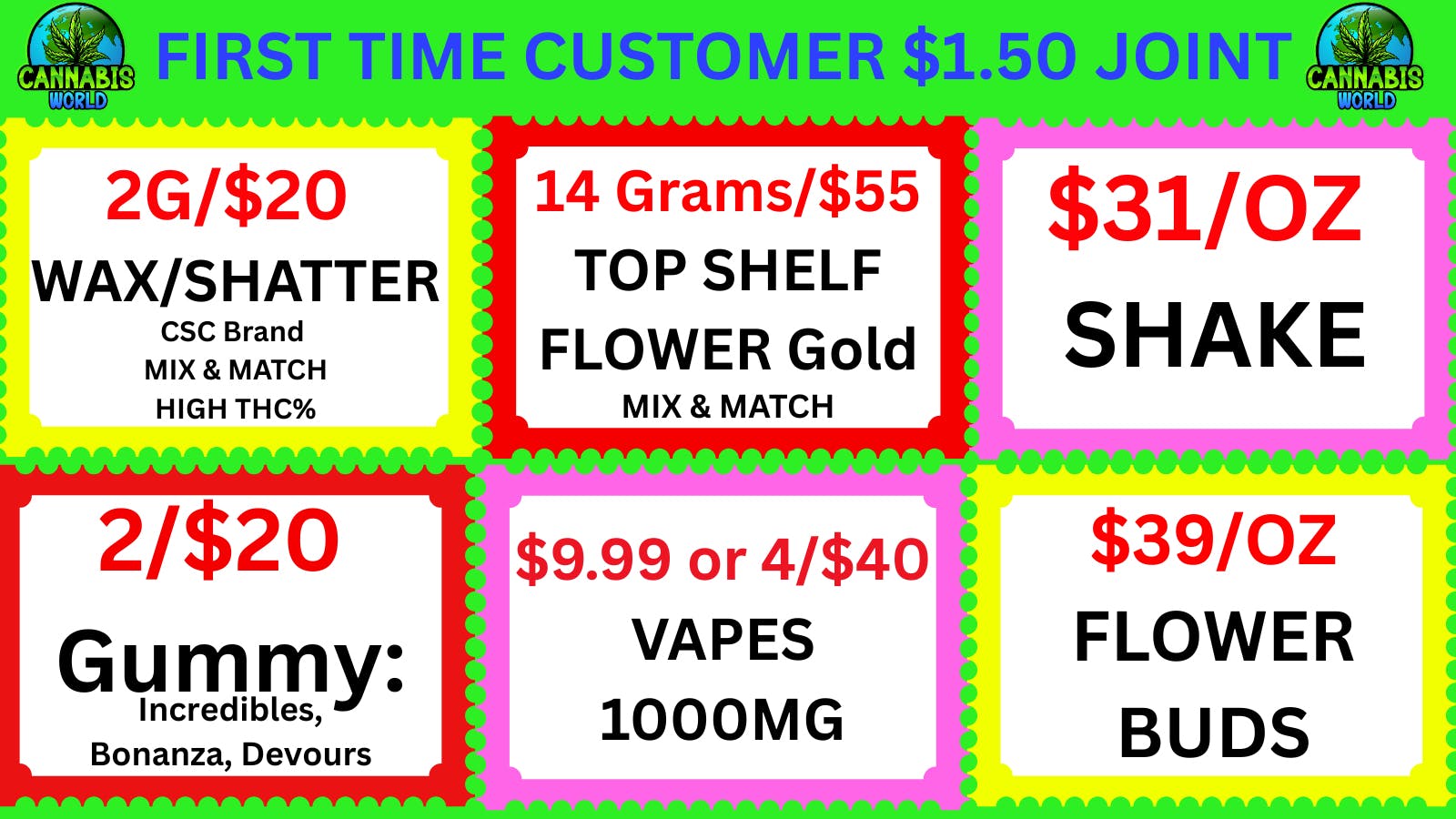 Cannabis World 💚$39/OZ ($50 OTD) FLOWER OUNCES (Indoor Grown)